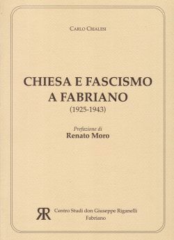 Chiesa e Fascismo a Fabriano, AA: VV.